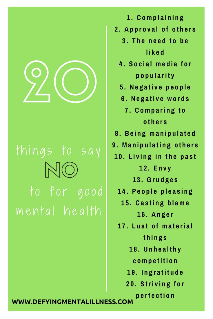 20 Things To Say No To For Good Mental Health Defying Mental Illness